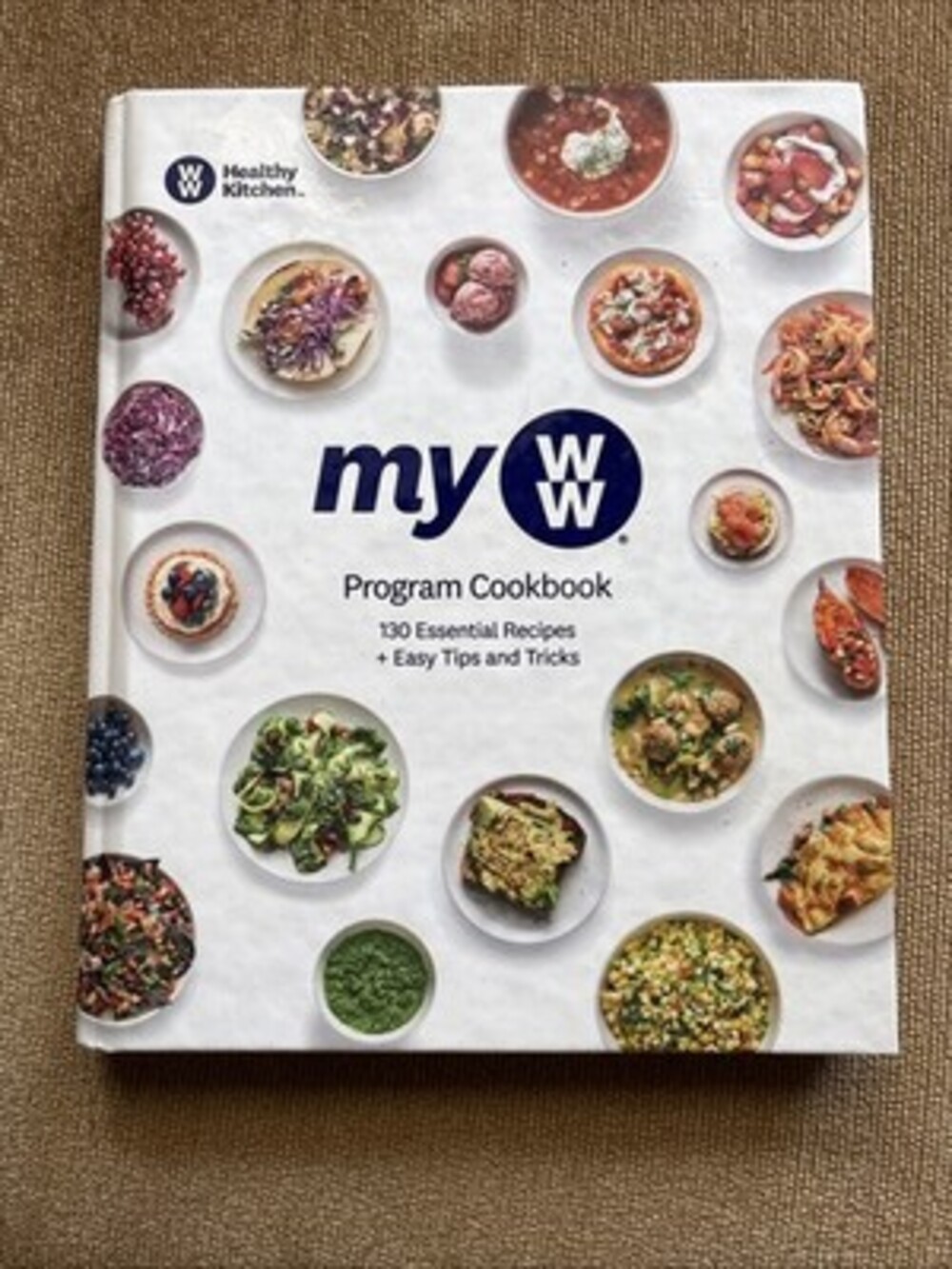 WW Healthy Kitchen-My Program Cookbook,130 Essential Recipes+ Tips&Tricks,LN
